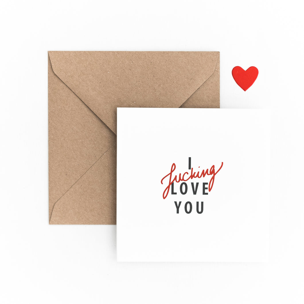 CARTE I F*CKING LOVE YOU - COLLAB MY DEAR PAPER